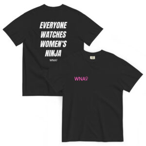 Everyone Watches Women's Ninja