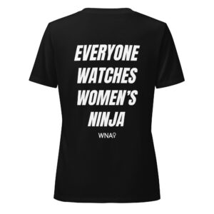 Everyone Watches Women's Ninja - Women's Cut
